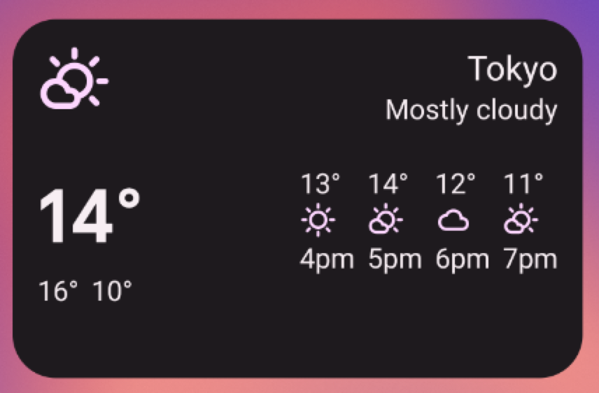 Esempio di widget meteo che mostra Tokyo come prevalentemente
            nuvolosa, 14 gradi e la temperatura prevista dalle
            16:00 alle 19:00