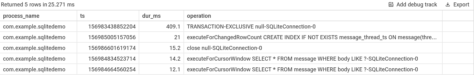תוצאה של שאילתת Perfetto שמציגה רשימה של פעולות SQLite שנמשכות יותר ממילישנייה אחת ב-thread הראשי של אפליקציית בדיקה